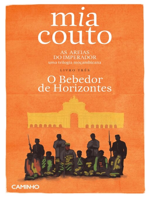 Title details for O Bebedor de Horizontes by Mia Couto - Available